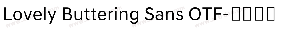 Lovely Buttering Sans OTF字体转换